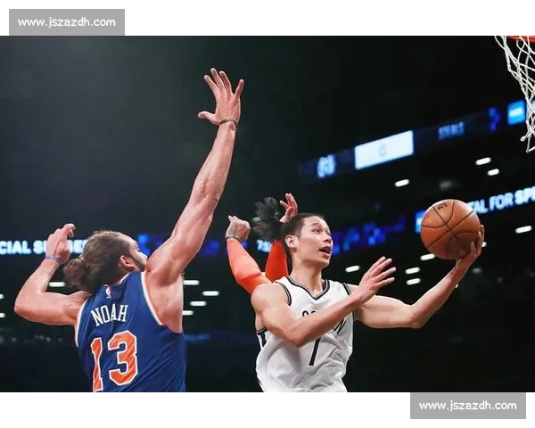 林书豪领衔尼克斯激战篮网纽约德比再燃篮球激情经典之夜全城瞩目