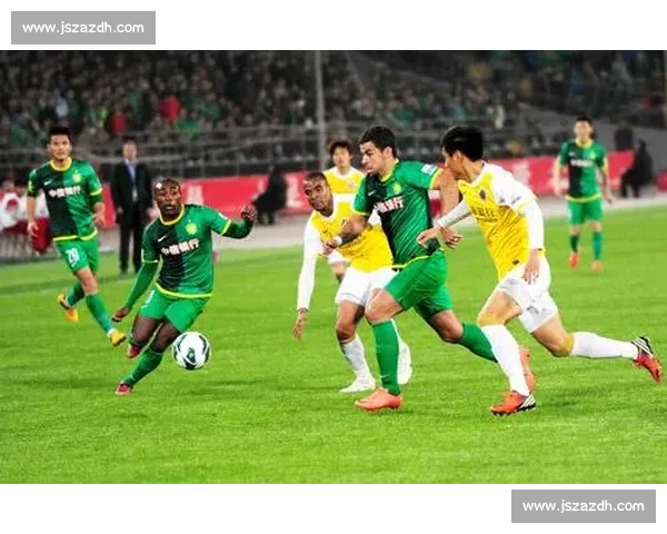 北京国安迎战上海申鑫联赛焦点对决看点全面解析阵容走势与胜负悬念前瞻