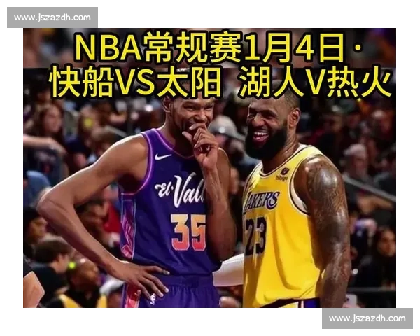 湖人对决热火比赛哪里能看直播时间平台详细观看攻略介绍汇总